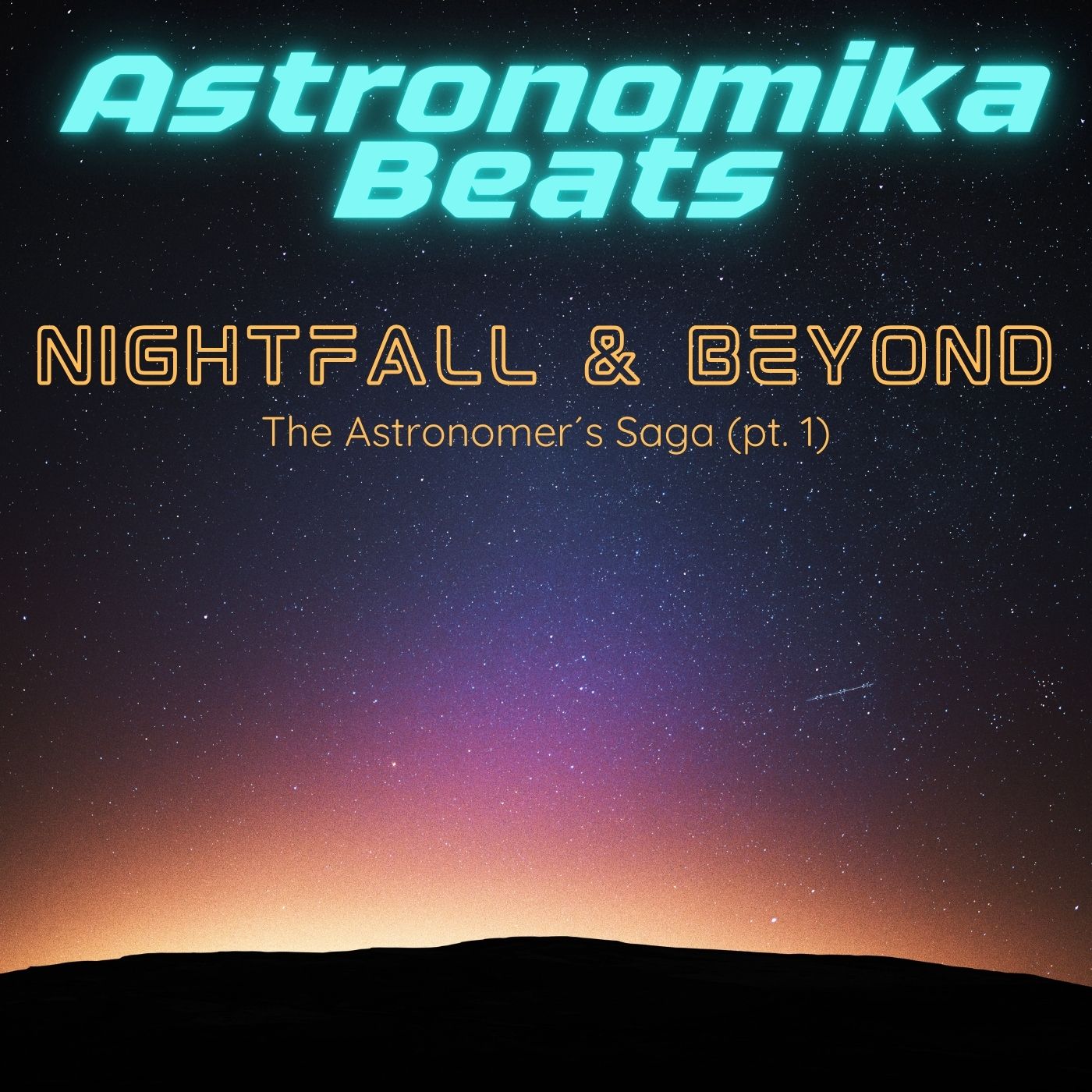 Portada del álbum Nightfall & Beyond - Astronomika Beats
